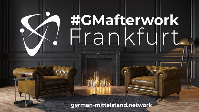 #GMafterwork | Netzwerk. Business. Club. | Live in Frankfurt