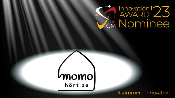 GM InnovationAWARD &#039;23 | Nominiert: Momo hört zu