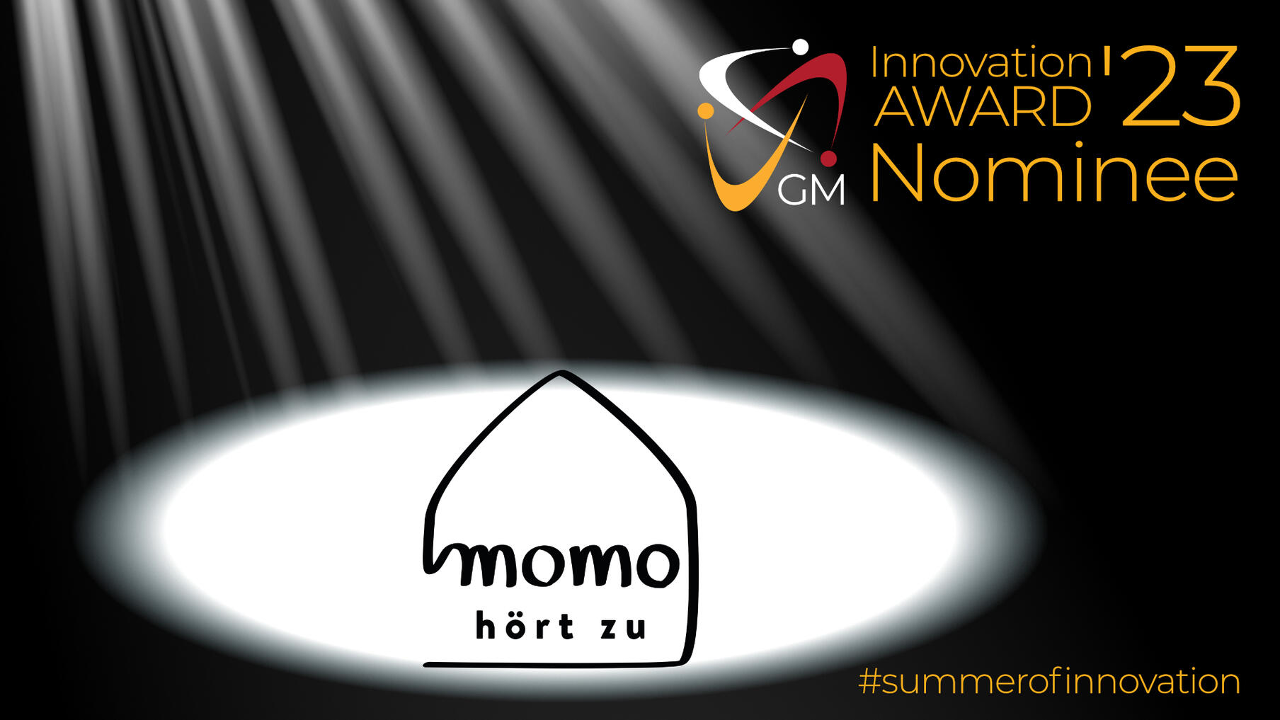 GM InnovationAWARD '23 | Nominiert: Momo hört zu